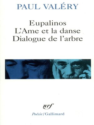 cover image of Eupalinos ou l'architecte / L'Âme et la danse / Dialogue de l'arbre